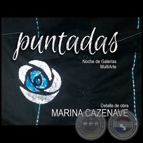 Puntadas - Obras de Marina Cazenave - Noche de Galerías - Jueves 29 de Setiembre de 2016